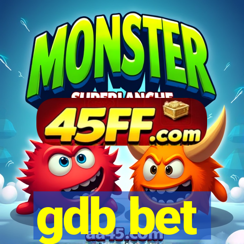 gdb bet